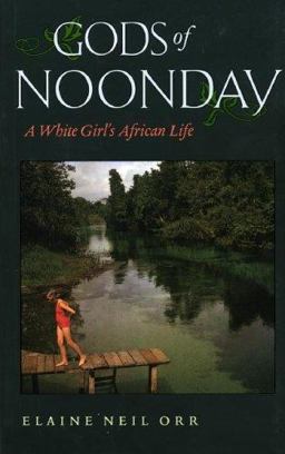Gods of Noonday A White Girl's African Life  9780813925103 Front Cover
