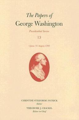 The Papers of George Washington June-August 1793