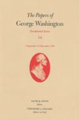 The Papers of George Washington V. 14; 1 September - 31 December 1793