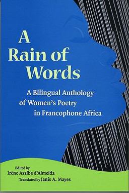 Rain of Words A Bilingual Anthology of Women's Poetry in Francophone Africa  9780813927664 Front Cover