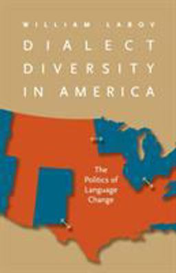 Dialect Diversity in America The Politics of Language Change  9780813935881 Front Cover