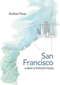 San Francisco A Map of Perceptions  9780813936352 Front Cover