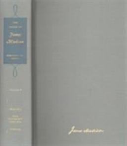 The Papers of James Madison: Presidential Series, Volume 8