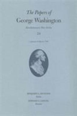 Papers of George Washington, Volume 24