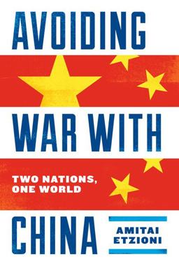 Avoiding War with China Two Nations, One World  9780813940038 Front Cover