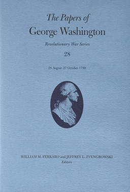 The Papers of George Washington Volume 28