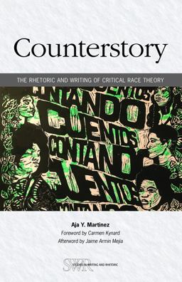 Counterstory The Rhetoric and Writing of Critical Race Theory  9780814108789 Front Cover