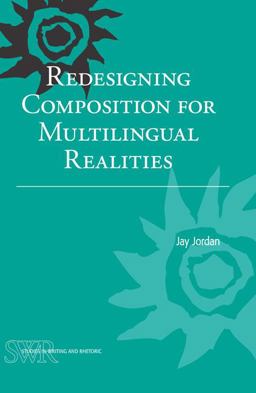 Redesigning Composition for Multilingual Realities  9780814139660 Front Cover