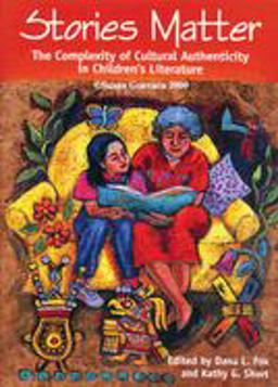 Stories Matter The Complexity of Cultural Authenticity in Children's Literature  9780814147443 Front Cover
