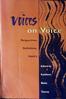 Voices on Voice : Perspectives, Definitions, Inquiry 1st 9780814156346 Front Cover