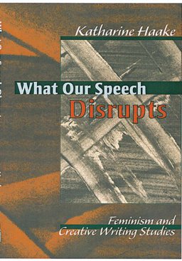 What Our Speech Disrupts