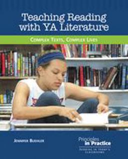 Teaching Reading with YA Literature Complex Texts, Complex Lives  9780814157268 Front Cover