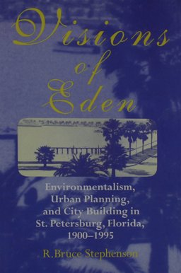 Visions of Eden Enviromentalism, Urban Planning, and Cit  9780814207260 Front Cover