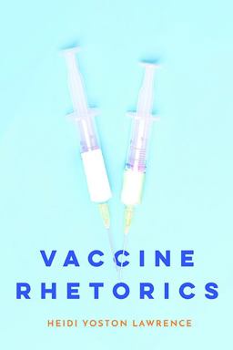 Vaccine Rhetorics  9780814255704 Front Cover