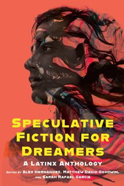 Speculative Fiction for Dreamers A Latinx Anthology  9780814257982 Front Cover