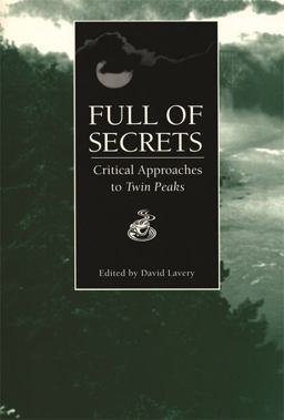 Full of Secrets Critical Approaches to Twin Peaks  9780814325063 Front Cover