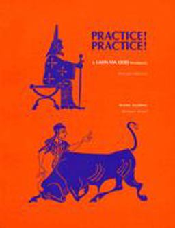 Practice! Practice! A Latin Via Ovid Workbook  9780814326114 Front Cover
