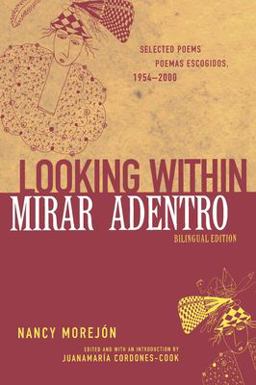 Looking Within-Mirar Adentro Selected Poems-Poemas Escogidos 1954-2000  9780814330388 Front Cover