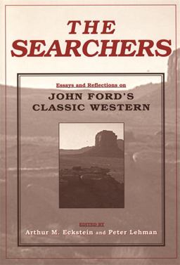Searchers Essays and Reflections on John Ford's Classic Western  9780814330562 Front Cover