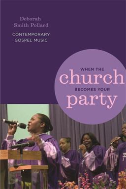 When the Church Becomes Your Party Contemporary Gospel Music  9780814332184 Front Cover