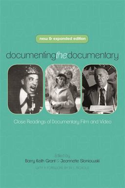 Documenting the Documentary Close Readings of Documentary Film and Video  9780814339718 Front Cover