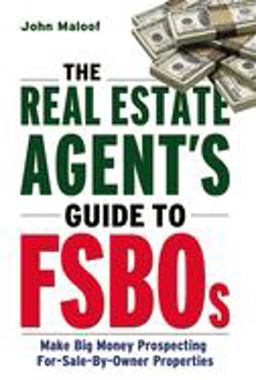 Real Estate Agent's Guide to FSBOs Make Big Money Prospecting For-Sale-by-Owner Properties  9780814400432 Front Cover