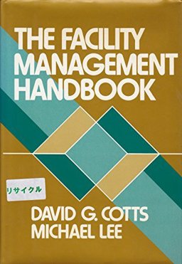 The Facility Management Handbook