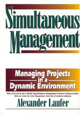 Simultaneous Management Managing Projects in a Dynamic Environment  9780814403129 Front Cover