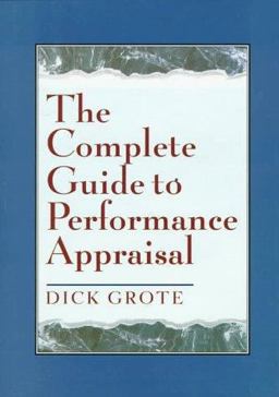 The Complete Guide to Performance Appraisal