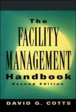 The Facility Management Handbook