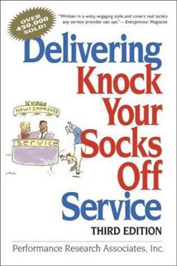 Delivering Knock Your Socks off Service 3rd 9780814407653 Front Cover