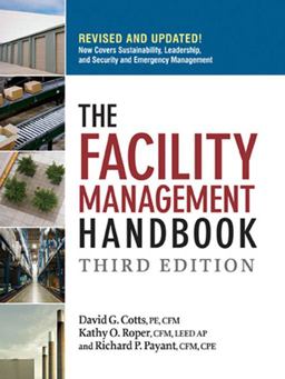 Facility Management Handbook 3rd 9780814413807 Front Cover