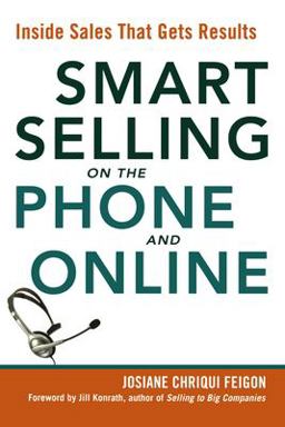 Smart Selling on the Phone and Online Inside Sales That Gets Results  9780814414651 Front Cover