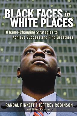 Black Faces in White Places 10 Game-Changing Strategies to Achieve Success and Find Greatness  9780814416808 Front Cover