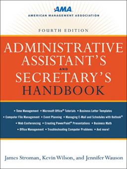 Administrative Assistant's and Secretary's Handbook 4th 9780814417607 Front Cover