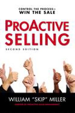 ProActive Selling Control the Process - Win the Sale 2nd 9780814431924 Front Cover
