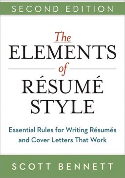 Elements of Resume Style Essential Rules for Writing Resumes and Cover Letters That Work 2nd 9780814433935 Front Cover
