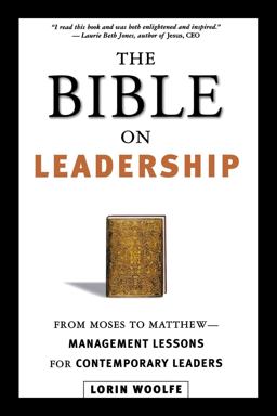 Bible on Leadership From Moses to Matthew - Management Lessons for Contemporary Leaders  9780814434918 Front Cover