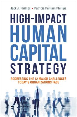 High-Impact Human Capital Strategy Addressing the 12 Major Challenges Today's Organizations Face  9780814436066 Front Cover
