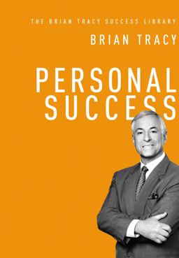 Personal Success (the Brian Tracy Success Library)