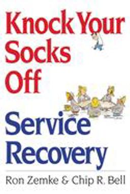 Knock Your Socks off Service Recovery
