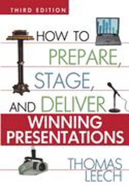 How to Prepare, Stage, and Deliver Winning Presentations 3rd 9780814472316 Front Cover