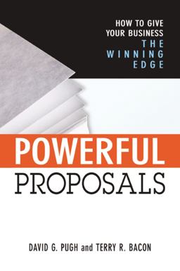 Powerful Proposals How to Give Your Business the Winning Edge  9780814472323 Front Cover