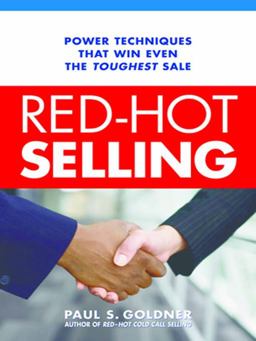 Red-Hot Selling Power Techniques That Win Even the Toughest Sale  9780814473535 Front Cover