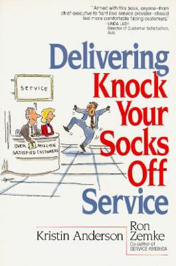 Delivering Knock Your Socks off Service  9780814477779 Front Cover