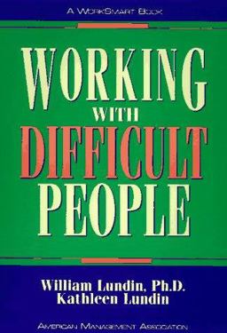 Working with Difficult People