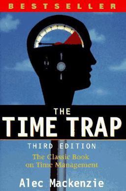 The Time Trap The Time Trap