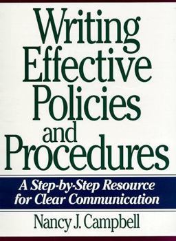 Writing Effective Policies and Procedures A Step-by-Step Resource for Clear Communication  9780814479605 Front Cover