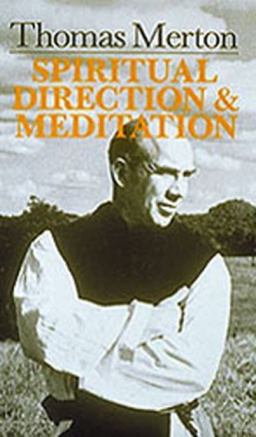 Spiritual Direction and Meditation  9780814604120 Front Cover