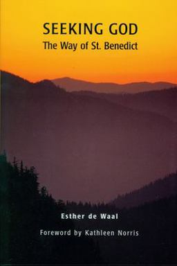 Seeking God The Way of St. Benedict 2nd 9780814613887 Front Cover